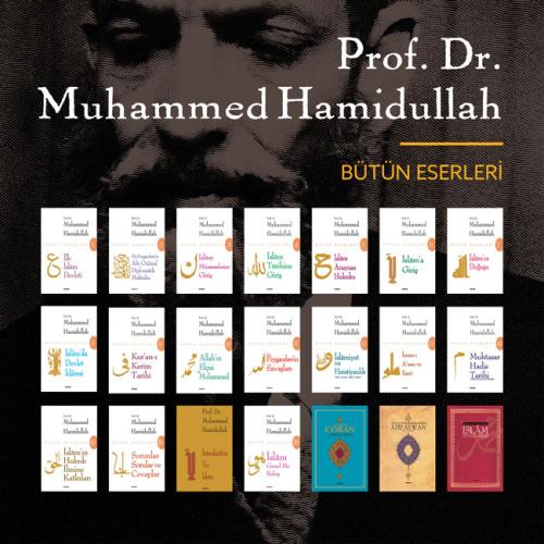 Prof. Dr. Muhammed Hamidullah Tüm Eserleri - Prof. Dr. Muhammed Hamidu