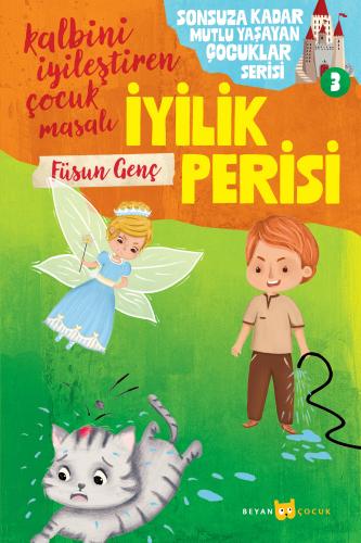 İYİLİK PERİSİ - Füsun Genç - Beyan Yayınları