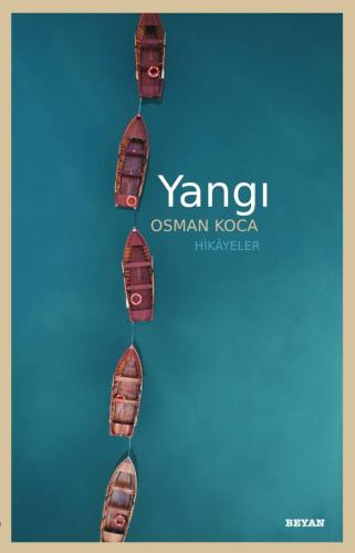 Yangı - Osman Koca - Beyan Yayınları